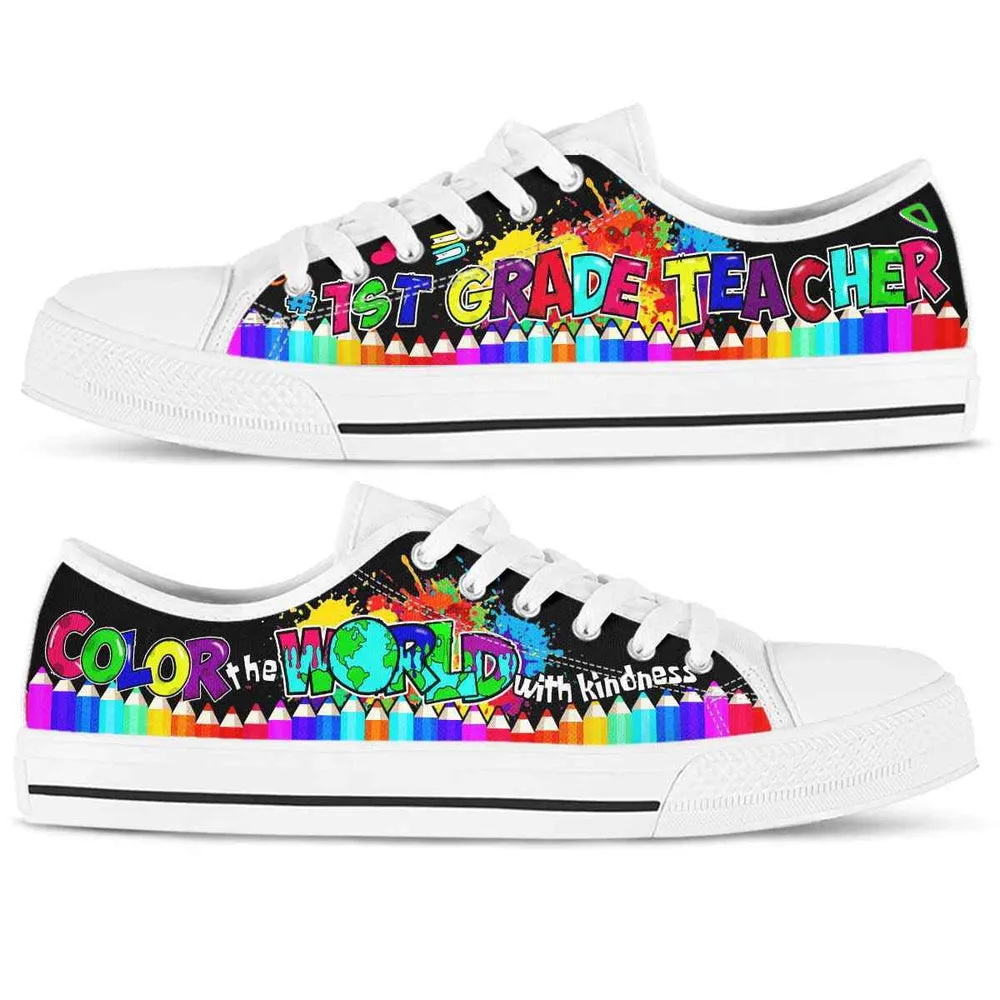 1St Grade Teacher Color The World With Kindness Low Top Shoes, Teacher Shoes, Low Top Sneakers