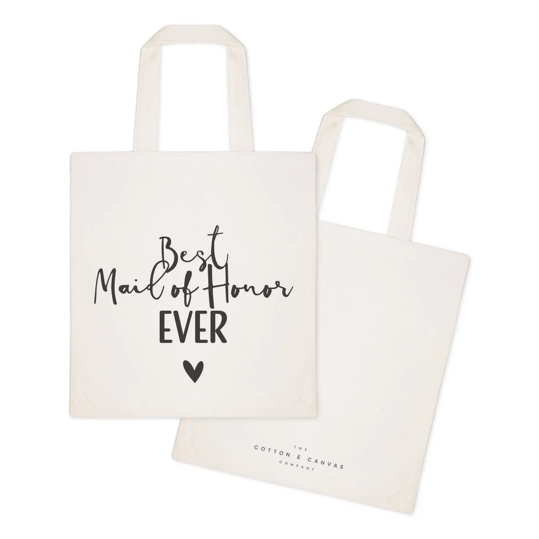 Best Maid of Honor Ever Wedding Cotton Canvas Tote Bag by The Cotton & Canvas Co.