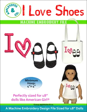 I Love Shoes Machine Embroidery File for 18" Dolls