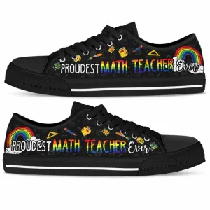 Proudest School Math Teacher Ever Rainbow Low Top Shoes, Teacher Shoes, Low Top Sneakers